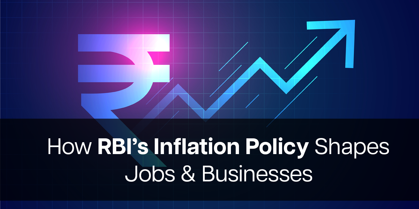 RBI’s Inflation Policy: Impact on the Corporate Sector and Job Creation